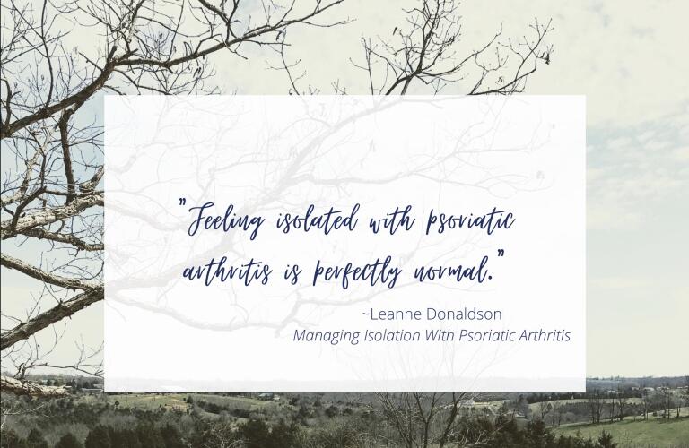 Leanne Managing Isolation With Psoriatic Arthritis